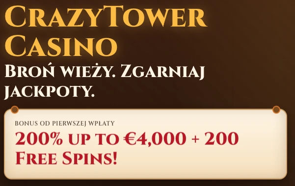CrazyTower Casino – bonus za pierwszą wpłatę